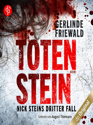 cover image of Totenstein--Nick-Stein-Reihe, Band 3 (Ungekürzt)